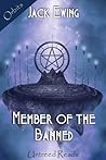 Member of the Banned by Jack Ewing