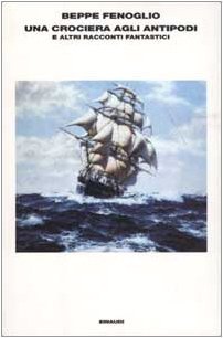 Una crociera agli antipodi e altri racconti fantastici (Paperback)
