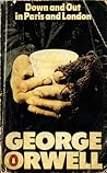 Down and Out in Paris and London by George Orwell