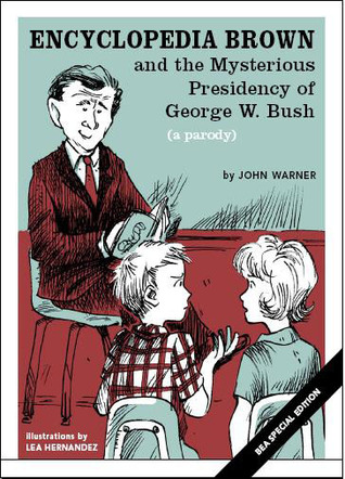 Encyclopedia Brown and the mysterious presidency of George W. Bush