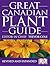 Great Canadian Plant Guide by Trevor J. Cole