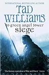 To Green Angel Tower by Tad Williams To Green Angel Tower by Tad Williams