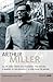 Miller Plays: 1 All My Sons, Death of a Salesman, The Crucible, A Memory of Two Mondays, A View from the Bridge