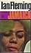 Ian Fleming Introduces Jamaica