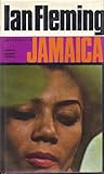 Ian Fleming Introduces Jamaica