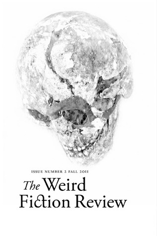 Weird Fiction Review #2 2011: Fall