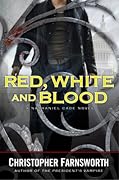 Red, White, and Blood (Nathaniel Cade, #3)