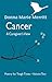 CANCER, A CAREGIVER'S VIEW by Donna Marie Merritt