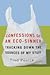 Confessions of an Eco-Sinner: Tracking Down the Sources of My Stuff