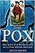 Pox: The Life and Near Death of a Very Social Disease