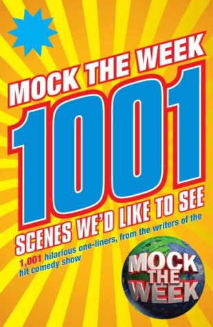 Mock the Week: 1001 Scenes We'd Like to See