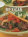 Mexican: Healthy Ways with a Favorite Cuisine Mexican: Healthy Ways with a Favorite Cuisine