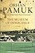 The Museum of Innocence by Orhan Pamuk