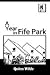 A Year in Fife Park
