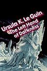 The Left Hand Of Darkness by Ursula K. Le Guin