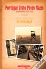 Portugal Visto Pelos Nazis Documentos 1933-1945