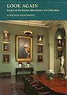 LOOK AGAIN Essays on the Boston Athenæum's Art Collections