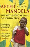 After Mandela: The Battle for the Soul of South Africa (Paperback)