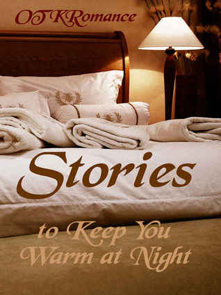 Stories to Keep You Warm at Night (ebook)
