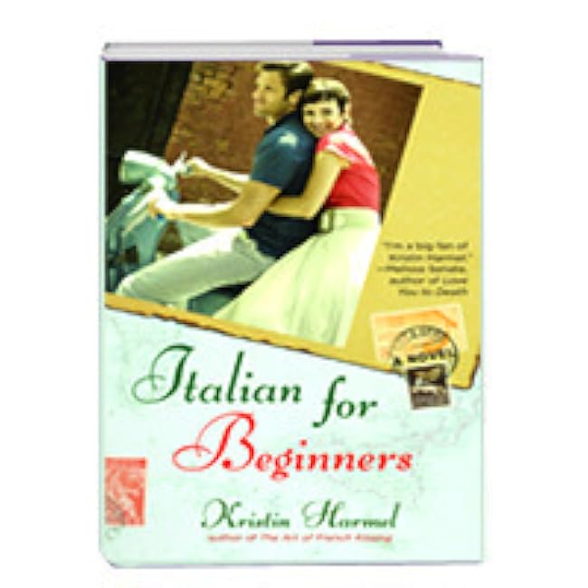 Italian For Beginners By Kristin Harmel