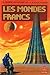 Les Mondes francs