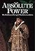 Absolute Power: The Real Li...