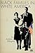 Black Families In White America