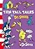 Ten Tall Tales. Illustrated by Dr. Seuss
