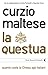 La questua: Quanto costa la...
