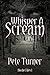 Whisper A Scream: Noche Files I
