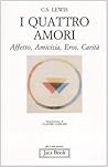 I quattro amori. ...