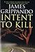 Intent To Kill