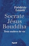 Socrate, Jésus, B...