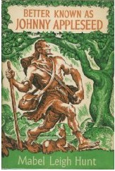 Better Known as Johnny Appleseed