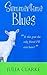 Summertime Blues by Julia Clarke