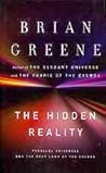 The Hidden Reality by Brian Greene