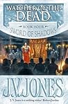 Watcher of the Dead by J.V. Jones