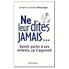 Ne leur dites jam...