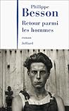 Retour parmi les hommes by Philippe Besson