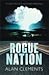 Rogue Nation by Alan Clements