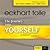 The Journey Into Yourself by Eckhart Tolle The Journey Into Yourself by Eckhart Tolle