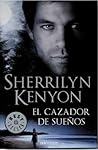 El cazador de sueños by Sherrilyn Kenyon