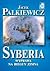 Syberia. Wyprawa na biegun zimna