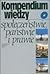 Kompendium wiedzy o społeczeństwie, państwie i prawie