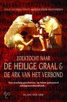 Zoektocht naar de heilige graal & de ark van het verbond: het mysterie van Rennes-Le-Chateau ontrafeld (Paperback)