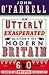An Utterly Exasperated History of Modern Britain by John O'Farrell