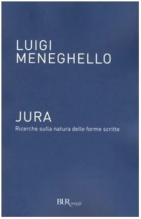 Jura: ricerche sulla natura delle forme scritte