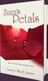 Zuzu's Petals: A True Story of Second Chances