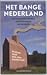 Het bange Nederland: pleido...