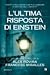 L'ultima risposta di Einstein